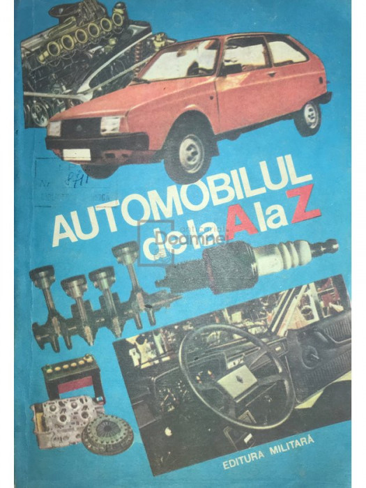 C. Aramă - Automobilul de la A la Z (editia 1985)