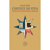 Cantece de stea. Articole aniversare Steaua - Aurel Rau