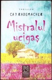 MISTRALUL UCIGAS-CAY RADEMACHER-350491