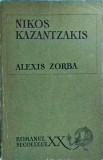 Nikos Kazantzakis - Alexis Zorba