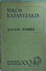 Nikos Kazantzakis - Alexis Zorba