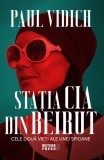 Stația CIA din Beirut - Paperback brosat - Meteor Press