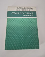 Curs de fizica Berkeley Volumul 5 Fizica statistica
