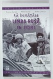 SA INVATAM LIMBA RUSA IN ZORI de CRISTIAN DELCEA ...ANDREI CRACIUN , SERIA &#039; TERORISTII PRINTRE NOI &#039; , VOLUMUL II , 2021