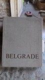 BELGRADE TURISTICKA STAMPA (BELGRAD ALBUM TURISTIC/FOTOGRAFII)
