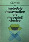 METODELE MATEMATICE ALE MECANICII CLASICE de V. I. ARNOLD , 1980