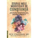 Starile Mele Modificate de Constiinta - Rick Strassman