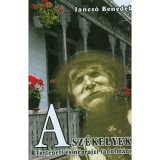 A sz&eacute;kelyek - T&ouml;rt&eacute;neti &eacute;s n&eacute;prajzi tanulm&aacute;ny - Jancs&oacute; Benedek