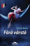 Fara varsta - Ideea Europeană