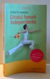 GHIDUL FEMEII INDEPENDENTE - JENNIFER BAWDEN