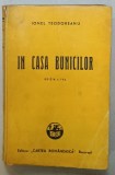 IN CASA BUNICILOR de IONEL TEODOREANU , 1943