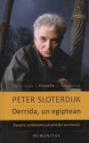 Peter Sloterdijk - Derrida, un egiptean