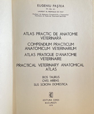 ATLAS PRACTIC DE ANATOMIE VETERINARA Eugeniu Pastea foto