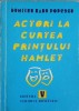 Actori la Curtea Printului Hamlet - Dumitru Radu Popescu, 1999, Viitorul Romanesc, Roman
