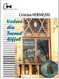 Cumpara ieftin Vedere din Turnul Eiffel | Cristina Hermeziu