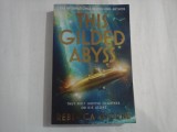 REBECCA THORNE - THIS GILDED ABYSS - THEY MUST SURVIVE TOGETHER OR DIE ALONE