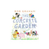 The Concrete Garden