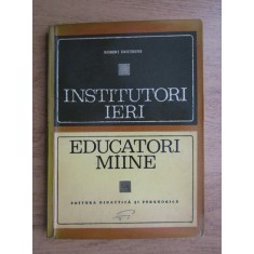 Robert Dottrens - Institutori ieri, educatori maine