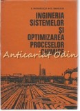 Cumpara ieftin Ingineria Sistemelor Si Optimizarea Proceselor Chimice - Alexandru Woinaroschy