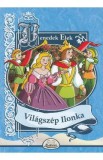 Vilagszep Ilonka - Benedek Elek