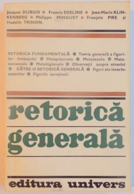 RETORICA GENERALA de J. DUBOIS...H. TRINON , 1974 foto
