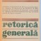 RETORICA GENERALA de J. DUBOIS...H. TRINON , 1974