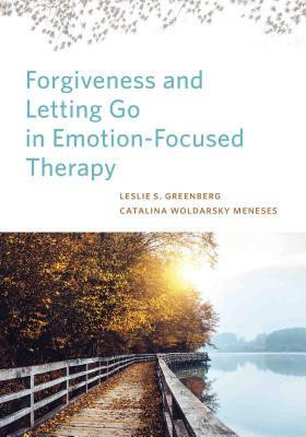 Forgiveness and Letting Go in Emotion-Focused Therapy foto
