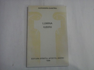 LUMINA IUBIRII - ALEXANDRA DUMITRIU foto