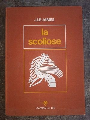 La scoliose- J. I. P. James foto