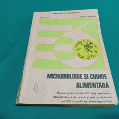 MICROBIOLOGIE ȘI CHIMIE ALIMENTARĂ /MANUAL PENTRU CLASELE X-XI * 1993 *