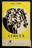Circul - Mihail Serban Contine dedicatie, data si semnatura autorului
