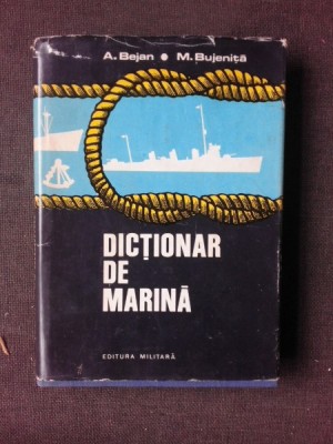 DICTIONAR DE MARINA - A. BEJAN foto