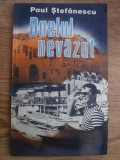 Paul Stefanescu - Duelul nevazut