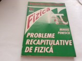 PROBLEME RECAPITULATIVE DE FIZICA - Mihail Penescu--P4