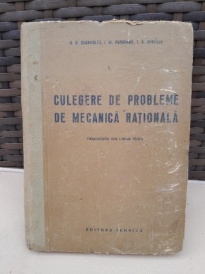 Culegere de probleme de mecanica rationala - N.N. Buchholty foto