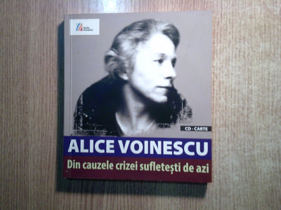 Alice Voinescu -Din cauzele crizei sufletesti de azi -Conferinte Radio 1933-1943 foto
