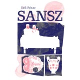 Sansz - J&aacute;rv&aacute;ny, agyr&aacute;k, naps&uuml;t&ouml;tte It&aacute;lia - Urfi P&eacute;ter