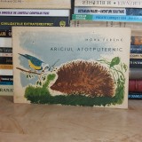 Ariciul Atotputernic - MORA FERENC, 1963, Editura Tineretului, Carte Ilustrata Copii, Povesti, 24 Pagini