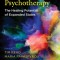 Psychedelics and Psychotherapy: The Healing Potential of Expanded States