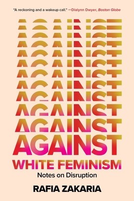 Against White Feminism: Notes on Disruption foto