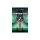 Conversations with the Z&#039;S, Book Two: Part 2: The Energetics of the New Human Soul