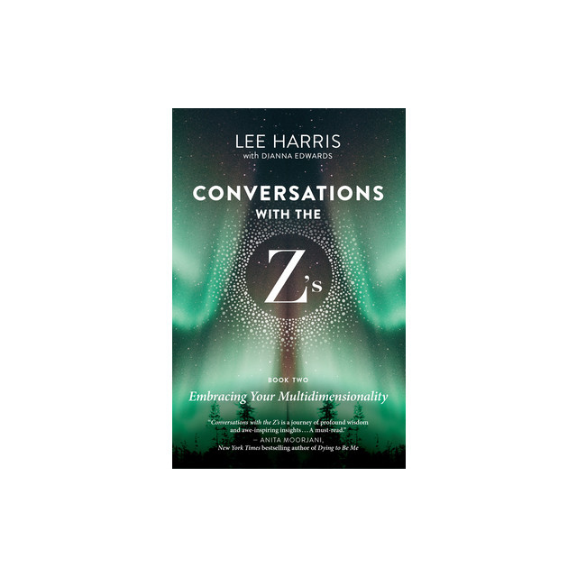 Conversations with the Z&#039;S, Book Two: Part 2: The Energetics of the New Human Soul