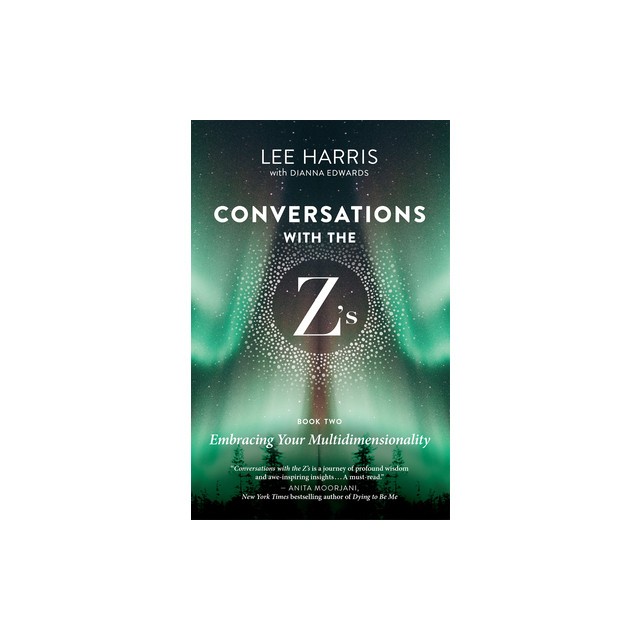 Conversations with the Z&#039;S, Book Two: Part 2: The Energetics of the New Human Soul