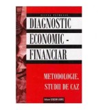 Silvia Petrescu - Diagnostic economic-financiar - Metodologie.