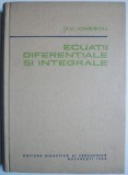 Ecuatii Diferentiale si Integrale - D.V. Ionescu - Culegere Exercitii Matematica