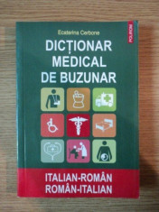 DICTIONAR MEDICAL DE BUZUNAR ITALIAN-ROMAN / ROMAN-ITALIAN de ECATERINA CERBONE , 2008 foto