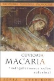 Cuvioasa Macaria, mangaietoarea celor suferinzi - Ghenadie Durasov