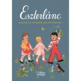 Eszterl&aacute;nc - Dalok &eacute;s j&aacute;t&eacute;kok kicsinyeknek