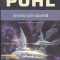 bnk ant Frederik Pohl - Drumul prin Poarta ( sf )