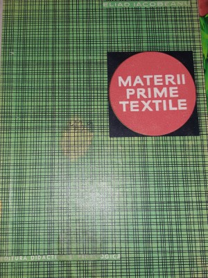 MATERII PRIME TEXTILE manual pentru scolile profesionale foto